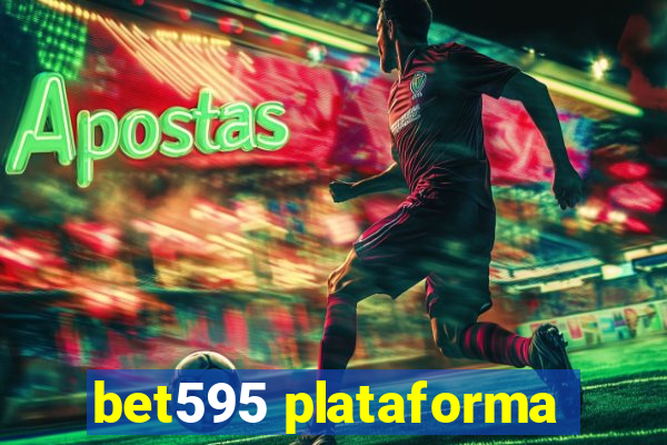 bet595 plataforma